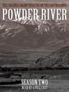 Powder River, Season Two
