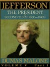 Thomas Jefferson and His Time, Volume V