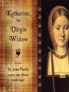 Katharine, the Virgin Widow