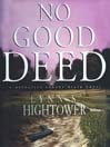 No Good Deed