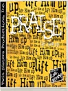 Praise - Lift Him Up