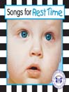 Songs For Rest Time