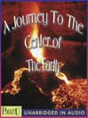 A Journey to the Center of the Earth