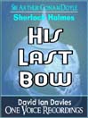 Sherlock Holmes: His Last Bow