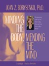 Minding the Body, Mending the Mind