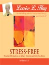 Stress Free
