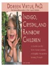Indigo, Crystal and Rainbow Children@