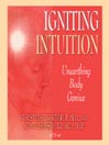 Igniting Intuition: Unearthing Body Genius