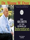 The Secrets of the Power of Intention@