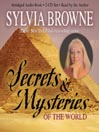 Secrets & Mysteries of the World