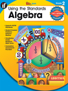 Click here to view title details for Using the Standards - Algebra, Grade 2 by School Specialty Publishing