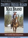 Destry Rides Again By Max Brand