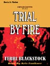 Trial by Fire