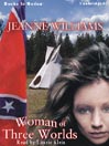 Woman of Three Worlds