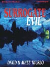 Surrogate Evil