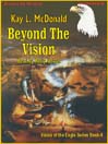 Beyond the Vision