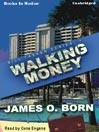 Walking Money: Bill Tasker Series, Book 1