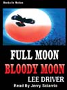 Full Moon, Bloody Moon