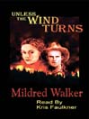 Unless the Wind Turns