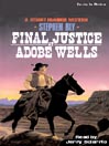 Final Justice at Adobe Wells