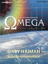 Omega by Gary Naiman