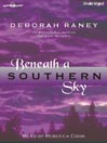 Beneath A Southern Sky