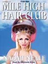 The Mile High Hair Club