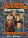 Click here to view title details for The Secret of Two Hawks by Kirby Jonas