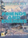 Friends and Enemies