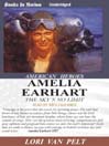 Amelia Earhart By Lori Van Pelt