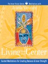 Living from Your Center