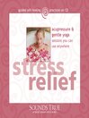 Stress Relief