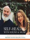 Self-Healing with Sound & Music