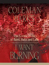 I Want Burning: The Ecstatic World of Rumi, Hafiz, and Lalla