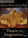 Theatre of the Imagination, Volume II