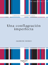 Una conflagración imperfecta