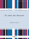 El amo de Moxon