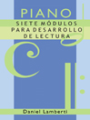 Piano. Siete módulos para desarrollo de lectura