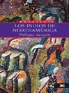 Los indios de Norteamérica
