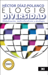 Elogio de la diversidad: globalización, multiculturalismo y etnofagia