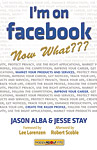 I'm on Facebook--Now What???