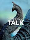 Click here to view title details for Elephant Talk by Ann Downer