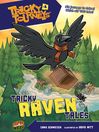 Tricky Raven Tales