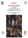 LISZT: Sacred Choral Music