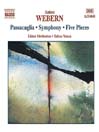 WEBERN: Passacaglia / Symphony / Five Pieces