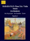 BABADJANIAN: Piano Trio / Violin Sonata