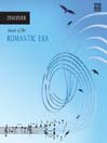Discover Music of the Romantic Era