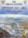 BRAGA SANTOS: Symphonies Nos. 1 and 5