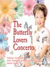 CHEN / HE: the Butterfly Lovers Violin Concerto / BREINER: Songs and Dances from the Silk Road
