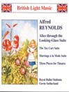 REYNOLDS, A.: Alice Through the Looking Glass Suite